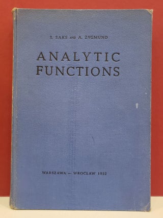 Item #1139955 Analytic Functions. Stanislaw Saks, E. J. Scott Antoni Zygmund, transl
