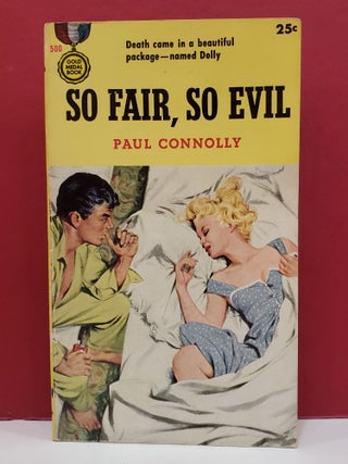Item #1140091 So Fair, So Evil. Paul Connolly