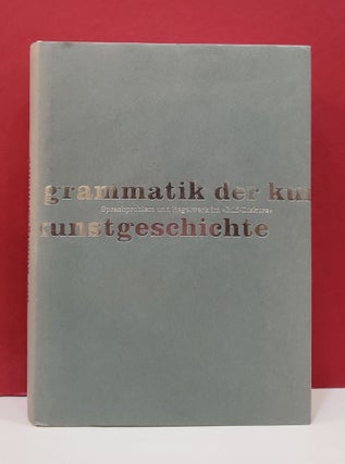 Item #1140299 Grammatik der Kunstgeschichte. Peter J. Schneemann Hubert Locher