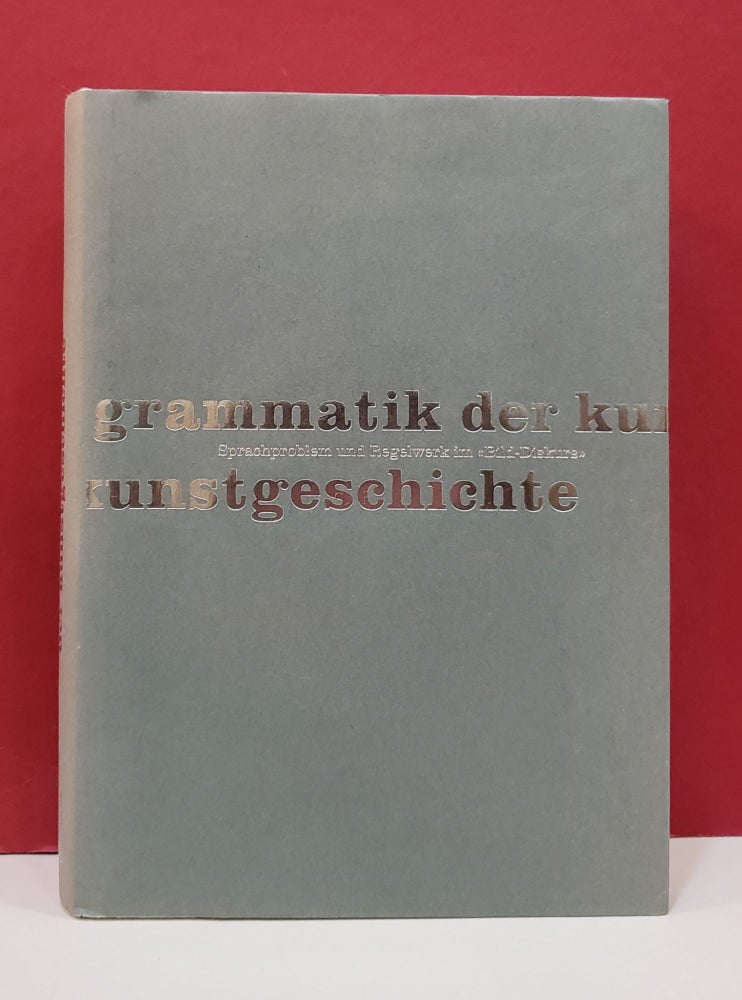 Item #1140299 Grammatik der Kunstgeschichte. Peter J. Schneemann Hubert Locher.