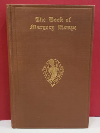 Item #1140755 The Book of Margery Kempe. Hope Emily Allen Sanford Brown Meech