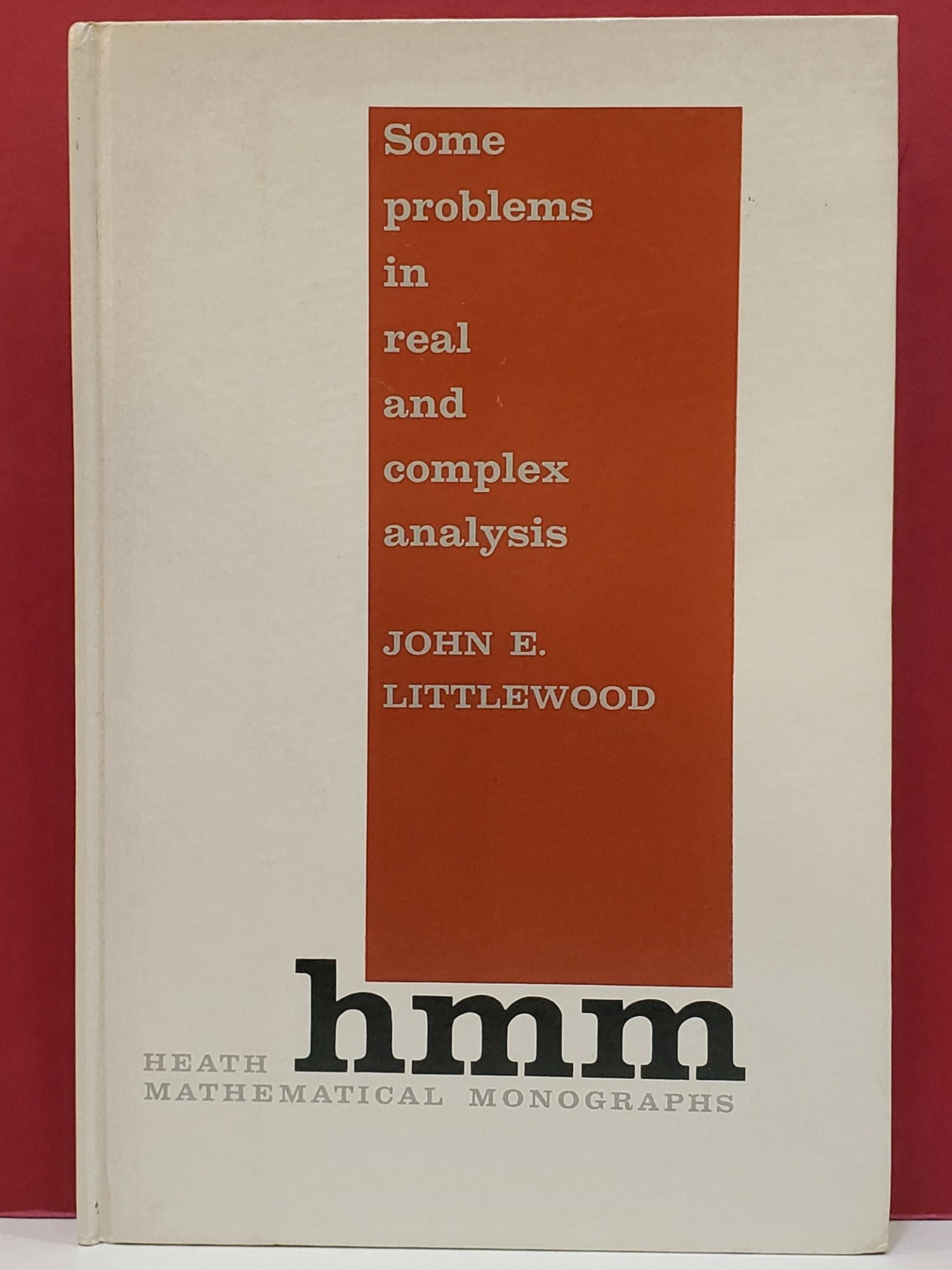 Some Problems in Real and Complex Analysis by John E. Littlewood on Moe's  Books