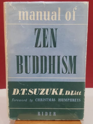 Item #1141150 Manual of Zen Buddhism. D. litt D. T. Suzuki