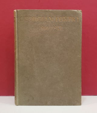 Item #1141204 Georgian Poetry, 1916-1917. James Stephens W. J. Turner, Siegfried Sassoon, J. C....