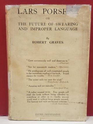 Item #1141225 Lars Porsena or The Future of Swearing And Improper Language. Robert Graves