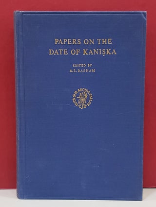 Item #1141246 Papers on The Date of Kaniska: Submitted to the Conference on the Date of...