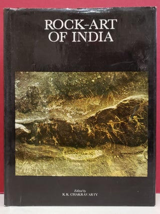 Item #1141340 Rock-Art of India: Paintings and Engravings. K K. Chakravarty