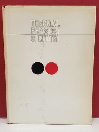 Item #1141572 Thermal Physics. C. Kittel