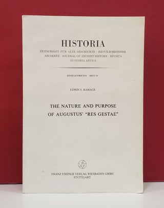 Item #1141761 The Nature and Purpose of Augustus' " Res Gestae" Edwin S. Ramage