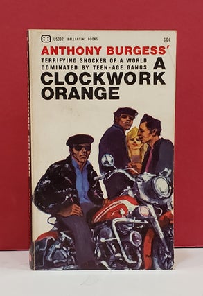 Item #1141926 A Clockwork Orange. Anthony Burgess