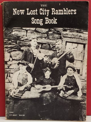Item #1142580 The New Lost City Ramblers Song Book. Mike Seeger John Cohen