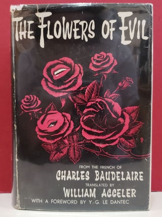 Item #1142720 The Flowers of Evil. William Aggeler Charles Baudelaire, transl