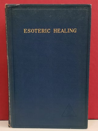 Item #1143120 Esoteric Healing: A Treatise on the Seven Rays, Vol IV. Alice A. Bailey