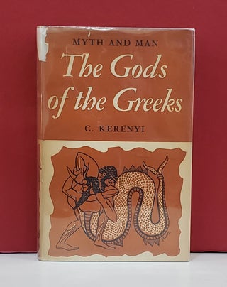 Item #1143149 The Gods of the Greeks. Norman Cameron C. Kerenyi, transl