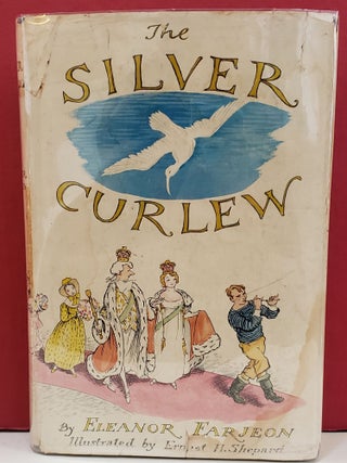 Item #1143250 The Silver Curlew. Eleanor Farjeon