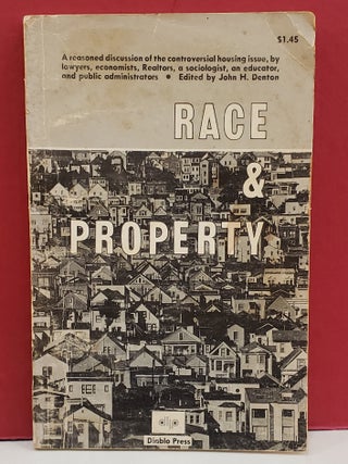 Item #1143552 Race and Property. John H. Denton