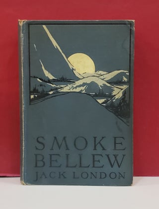 Item #1143785 Smoke Bellew. Jack London