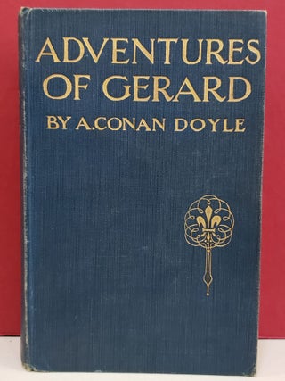 Item #1143803 Adventures of Gerard. Arthur Conan Doyle