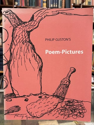 Item #1144073 Philip Guston's Poem-Pictures. Philip Guston