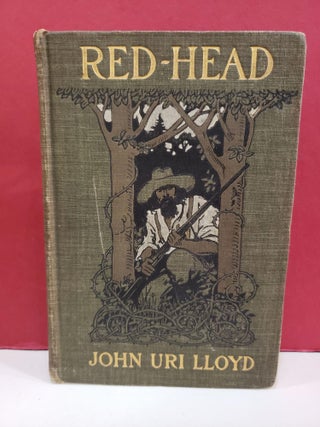 Item #1144185 Red Head. Reginald B. Birch John Uri Lloyd, Illustr