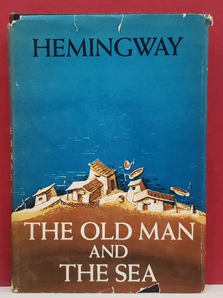 Item #1144589 The Old Man and The Sea. Ernest Hemingway