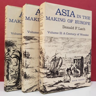 Item #1144942 Asia in the Making of Europe, Vol. II: A Century of Wonder, Books 1-3. Donald F. Lach