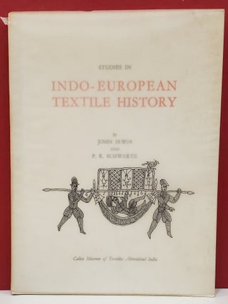 Item #1145340 Studies in Indo-European Textile History. John Irwin