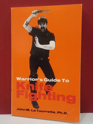 Item #1145366 Warrior's Guide to Knife Fighting: Knife Fighting, Attack & Defense for Close...