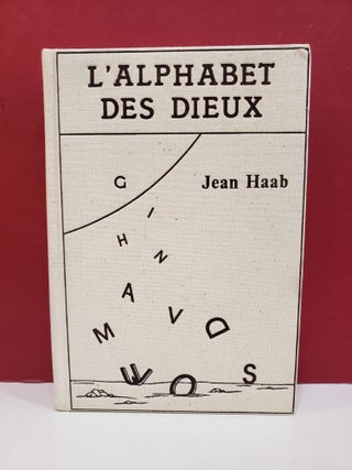 Item #1145426 L'alphabet des Dieux. Jean Haab