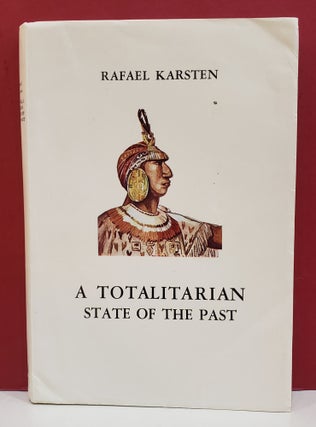 Item #1145546 A Totalitarian State of the Past: The Civilization of the Inca Empire in Ancient...