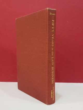 Fifty Years in the Law Business