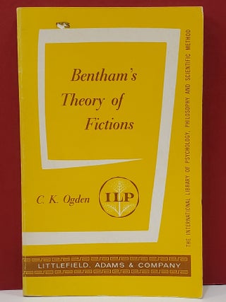 Item #1145765 Bentham's Theory of Fictions. C. K. Ogden