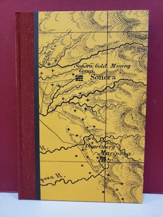 Artful Deeds in the Life of the Felon, Grovenor Layton: A Tale of the California Gold Rush