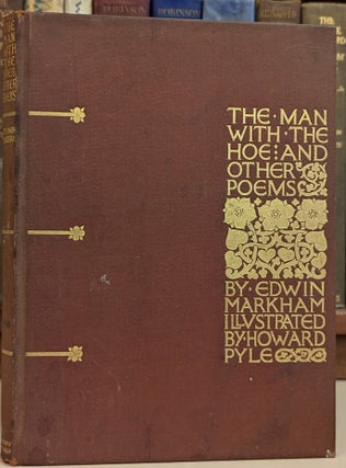 Item #1146194 The Man With the Hoe and Other Poems. Edwin Markham