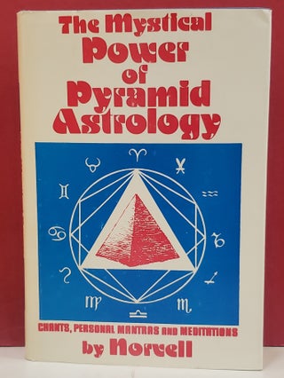 Item #1146442 The Mystical Power of Pyramid Astrology. Anthony Norvell