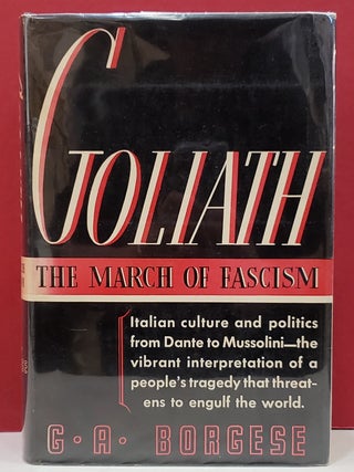 Item #1146581 Goliath: The March of Fascism. Giuseppe Antonio Borgese