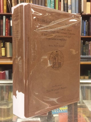 Item #1146618 Problems Women Solved, Being the Story of the Woman’s Board of the Panama-Pacific...