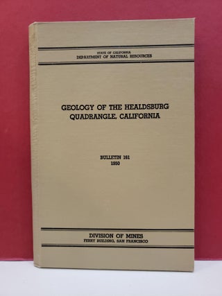 Item #1146902 Geology of the Healdsburg Quadrangle, California. George S. Switzer William Kelso...