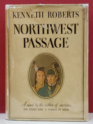 Item #1147034 Northwest Passage. Kenneth Roberts