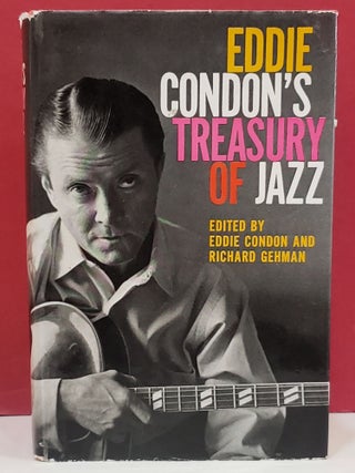 Item #1147137 Eddie Condon's Treasury of Jazz. Ricard Gehman Eddie Condon