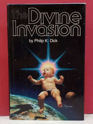 Item #1147143 The Divine Invasion. Philip K. Dick