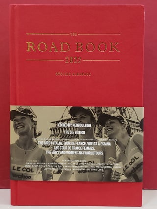 Item #1147223 The Road Book 2022: Cycling Almanack. Ned Boulting