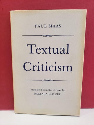 Item #1147300 Textual Criticism. Barbara Flower Paul Maas, Transl