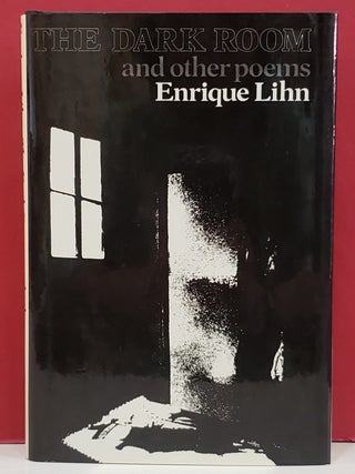Item #1147326 The Dark Room and Other Poems. Enrique Lihn