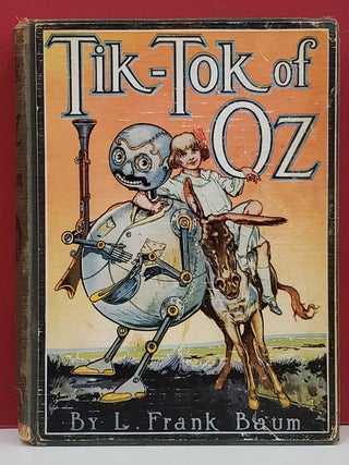 Item #1147334 Tik-Tok of Oz. John R. Neill L. Frank Baum, Illstr