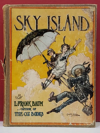 Item #1147343 Sky Island: Being the Further Exciting Adventures of Trot and Cap'n Bill after...