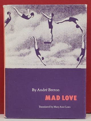 Item #1147367 Mad Love. Mary Ann Caws Andre Breton, Transl