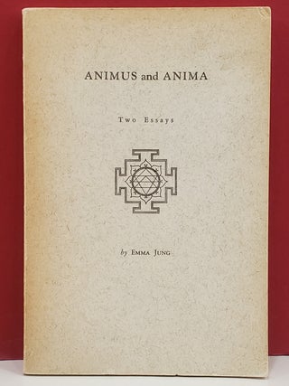 Item #1147379 Animus and Anima: Two Essays. Emma Jung