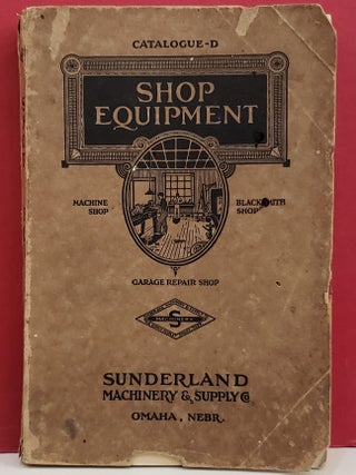Item #1147404 Sunderland Machinery and Supply Company: Complete Equipment and Supplies for the...