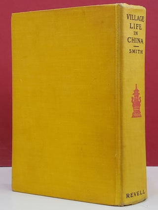 Village Life in China: A Study in Sociology